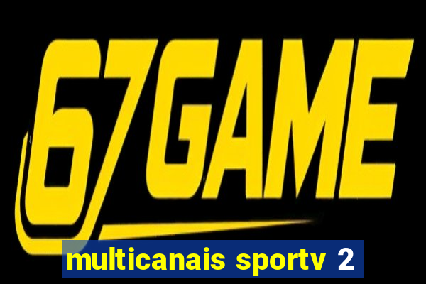 multicanais sportv 2